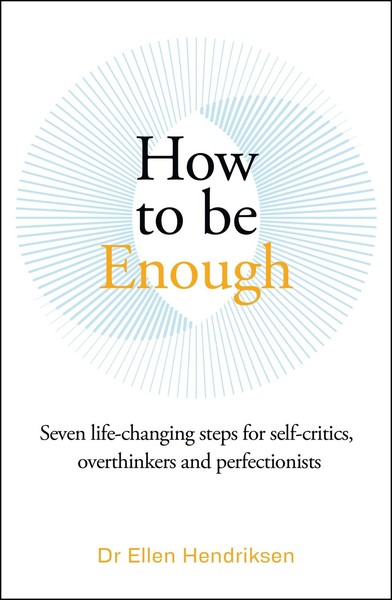 Ellen Hendriksen How To Be Enough-image