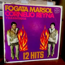 CORNELIO REYNA /  "Cornelio Reyna y su Invitados"   "Fogata Marsol"   Vinyl