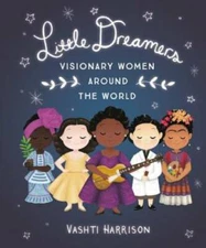 Little Leaders: Visionary Women Around the World - Hardcover - VERY GOOD