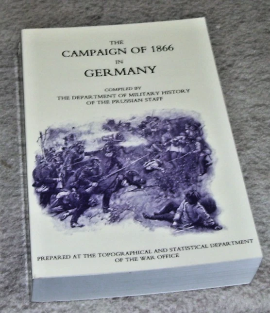 THE CAMPAIGN OF 1866 IN GERMANY Naval & Military Press Facsimile Reprint 2005 - Image 1 of 1