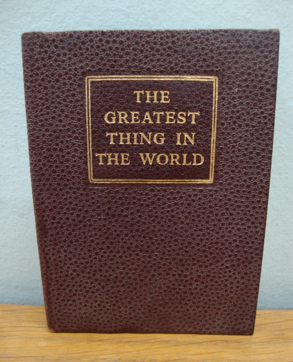 The Greatest Thing In The World In Antiquarian & Collectible Books