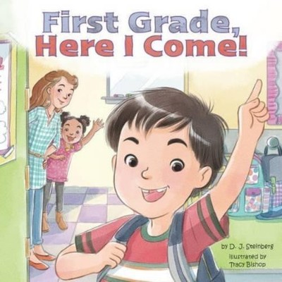 D.J. Steinberg First Grade, Here I Come! (Taschenbuch) Here I Come! (US IMPORT)