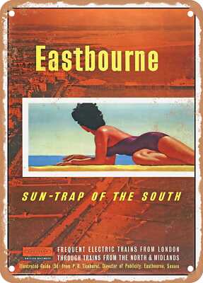 METAL SIGN - 1959 Eastbourne Sun Trap of the South British Railways Vintage Ad