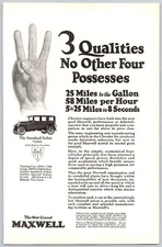 1925 Print Ad Maxwell Automobile 3 Qualities No Other Four Possesses 25 MPG