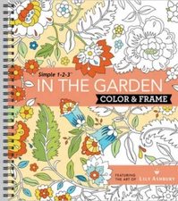 Color & Frame Coloring Book - In the Garden - Spiral-bound - GOOD