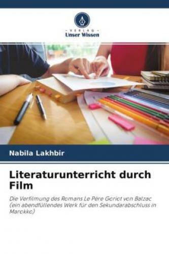 Thumbnail - Literaturunterricht Durch Film Die Verfilmung Des Romans Le Père