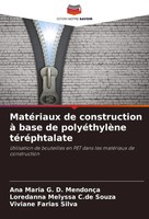 MatéRiaux De Construction à Base De PolyéThylèNe TéRéPhtalate MendonçA (U. A.)