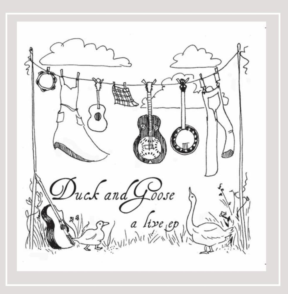 Duck and Goose Live EP