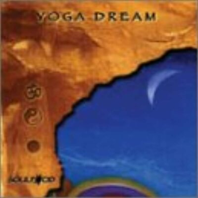 Yoga Dream (Audio CD) Soulfood