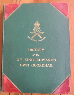 1st Ed History of 2nd King Edward's Own Goorkhas 1912 - Image 1 of 4