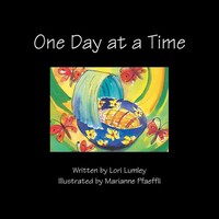 Lori Lumley | One Day At A Time | Taschenbuch | Englisch (2018) | Balboa Press