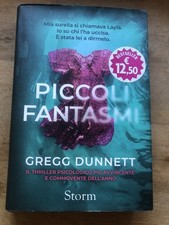 Libro Gregg Dunnett - Piccoli fantasmi; Storm