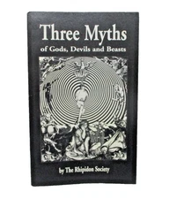 Three Myths of Gods, Devils and Beasts by Rhipidon Society 1997 occult softcover
