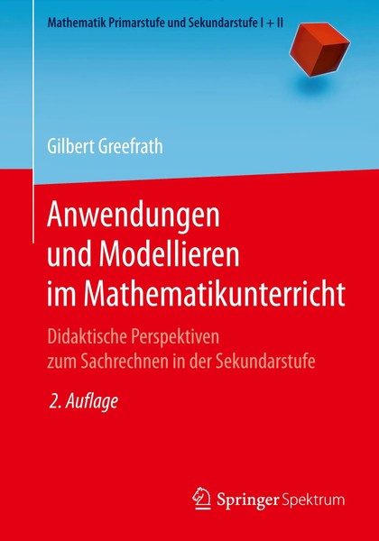 Anwendungen und Modellieren Im Mathematikunterricht | Gilbert Greefrath | Buch-image