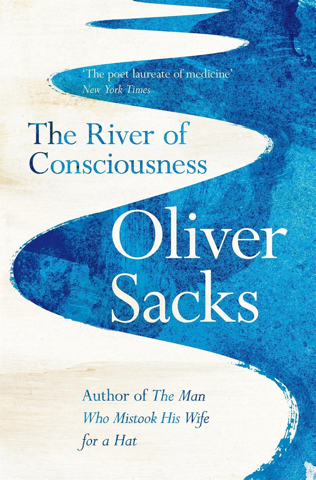 Thumbnail - Oliver Sacks / The River Of Consciousness / 9781447263654