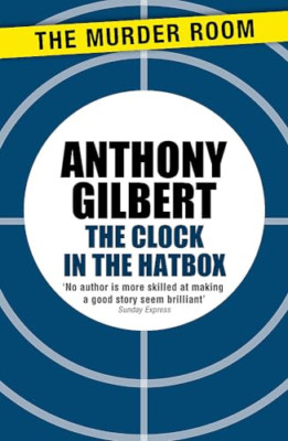 The Clock in the Hatbox: Classic golden age mystery fro - Paperback / softback N
