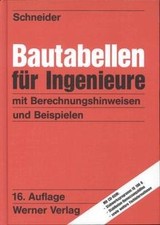 Bautabellen für Ingenieure. Mit Berechnungshinweisen und... | Buch | Zustand gut