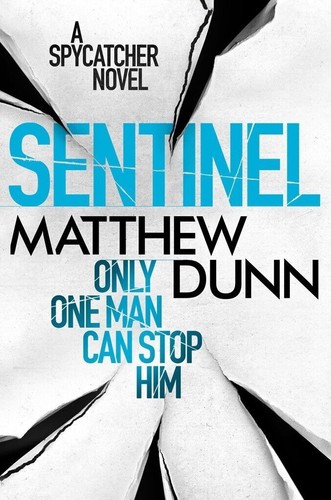 Sentinel: A Spycatcher Novel by Matthew Dunn (Hardcover, 2013) Book 2 in Series - Picture 11 of 11