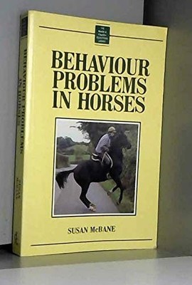 Behaviour Problems in Horses,Susan McBane