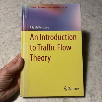 An Introduction to Traffic Flow Theory: 84 (Springer... - Elefteriadou, Lily)
