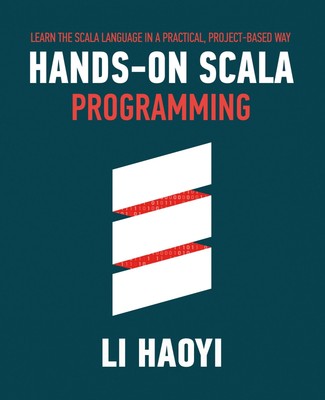 Hands-on Scala Programming | Haoyi Li | Taschenbuch | Englisch | 2020 | Li Haoyi