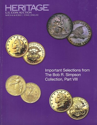 Bob R. Simpson Coin Collection Pt 8, May 4-6, &8, 2022, Heritage ...