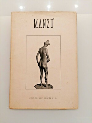 Nino Bertocchi. Manzu. Domus Verlag, Mailand, 1943