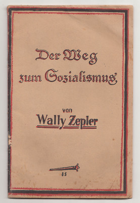 Der Weg zum Sozialismus um 1930 Wally Zepler  ! (H4