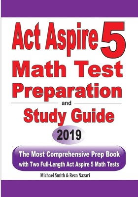 ACT Aspire 5 Math Test Preparation and Study Guide Michael Smith (u. a.) Buch