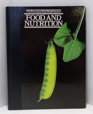 Food and Nutrition Prevention Total Health System 1984 Hardcover
