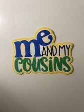 Me and My Cousins Handmade Scrapbook Title Die Cut Paper Pieced
