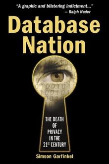 Database Nation: The Death of Privacy in the 21st Centur... | Buch | Zustand gut