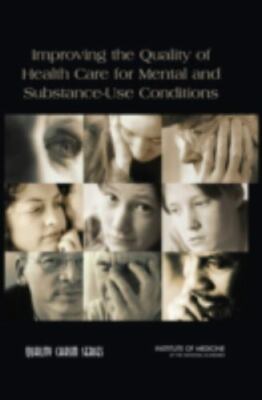 Improving the Quality of Health Care for Mental and Substance-Use Conditions (Q
