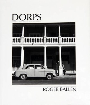 Roger Ballen Dorps (Hardback) (UK IMPORT)