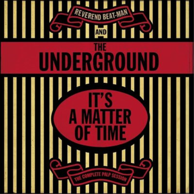 Reverend Beat-Man and Th It's a Matter of Time: The Complete (Vinyl) (UK IMPORT)
