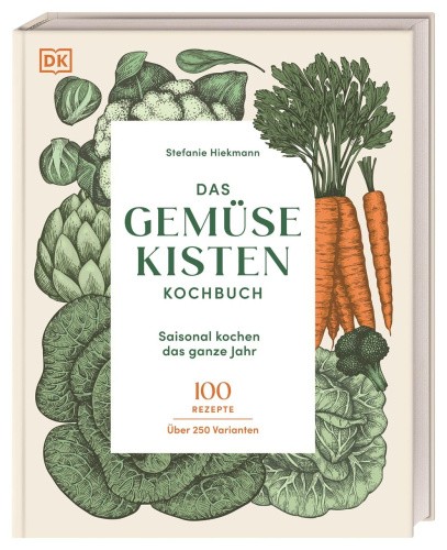 Das Gemüsekisten-Kochbuch [German] by Hiekmann, Stefanie [Hardback]