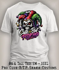 Cute But Psycho Insane Clown Graphic Graphic Tee Shirt Skate Hip Hop Streetwear