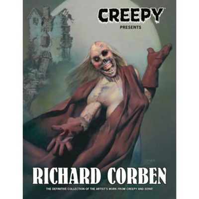 Creepy Presents Richard Corben [ Richard Corben] 2012