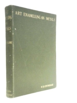 Theory and Practice of Art-Enamelling Upon Metals (Cunynghame - 1901) (ID:71129)