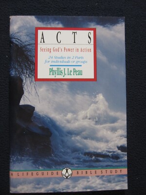 Acts: Seeing God's Power in Action : 24 Studies in 2 Parts for Individuals or ..