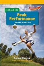 Peak Performance: Sports Nutrition (Benchmark Rockets) - library Shryer, Don...