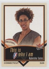 2003 Fleer Ultra WNBA This is who I am Nykesha Sales #5W gb9