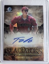 2024 Bowman Chrome Tommy Troy Gladiators of the Diamond Refractor Auto /99