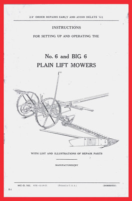 McCormick-Deering Big & No 6 Sickle Mower IH Owners & Parts Manual Horse Draft