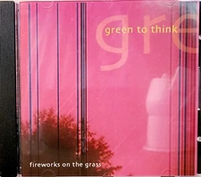 Green To Think Fireworks On The Grass (Rare)