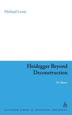 Heidegger Beyond Deconstruction