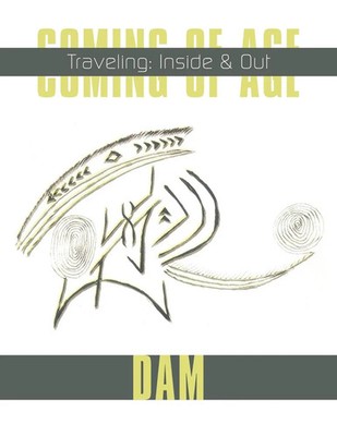 Dam | Coming of Age | Taschenbuch | Englisch (2009) | Traveling: Inside & Out