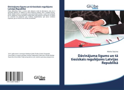 M¿r¿te Si¿icina | D¿vin¿juma l¿gums un t¿ tiesiskais regul¿jums Latvijas...