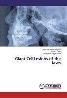 Giant Cell Lesions Of The Jaws Jaspreet Singh Badwal