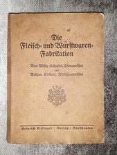 Die Fleisch- und Wurstwaren-Fabrikation Schmidt/Sieber um 1920 Metzger Fleischer